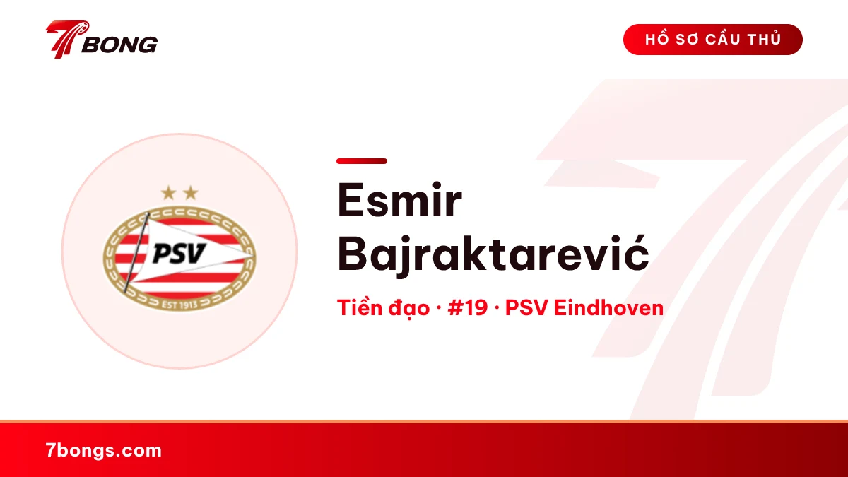 Esmir Bajraktarević — PSV Eindhoven