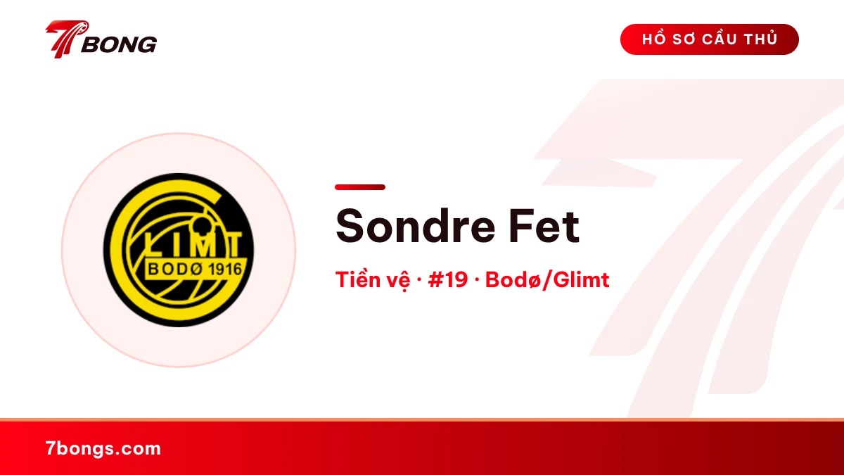 Sondre Fet — Bodø/Glimt