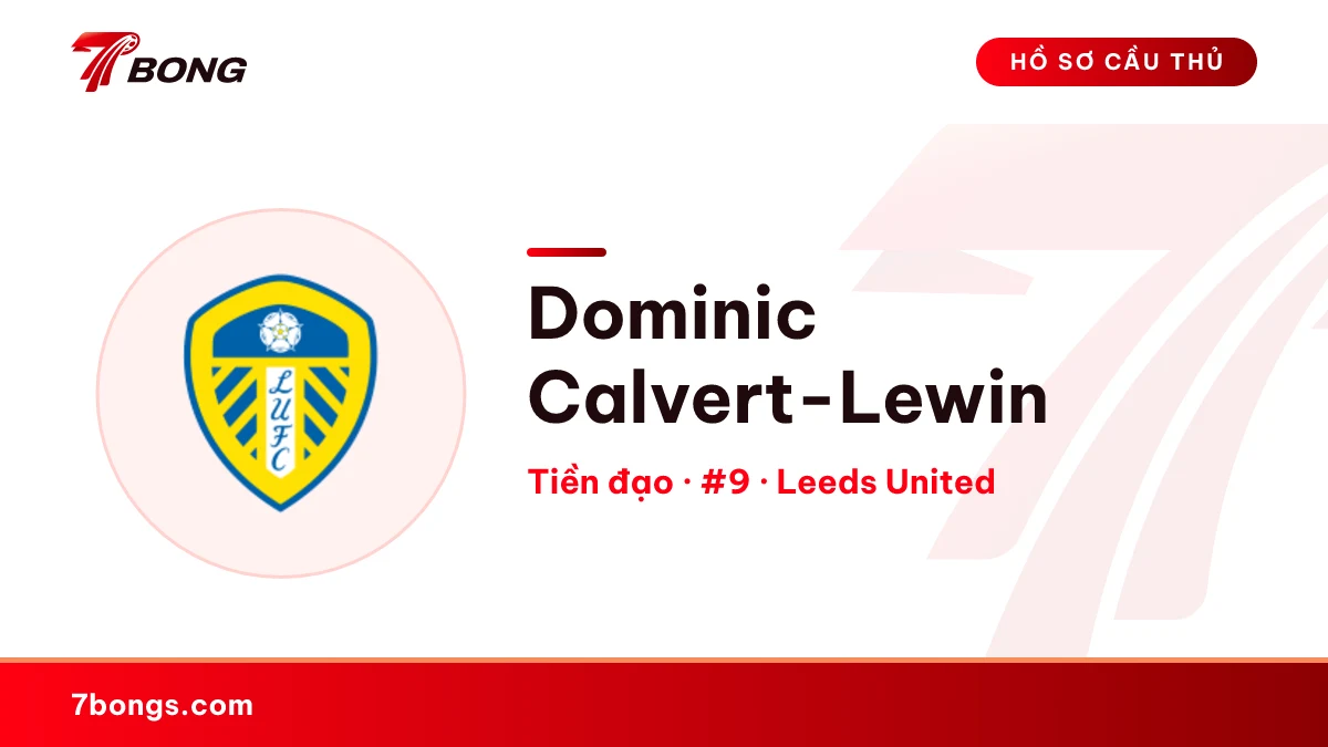 Dominic Calvert-Lewin — Leeds United