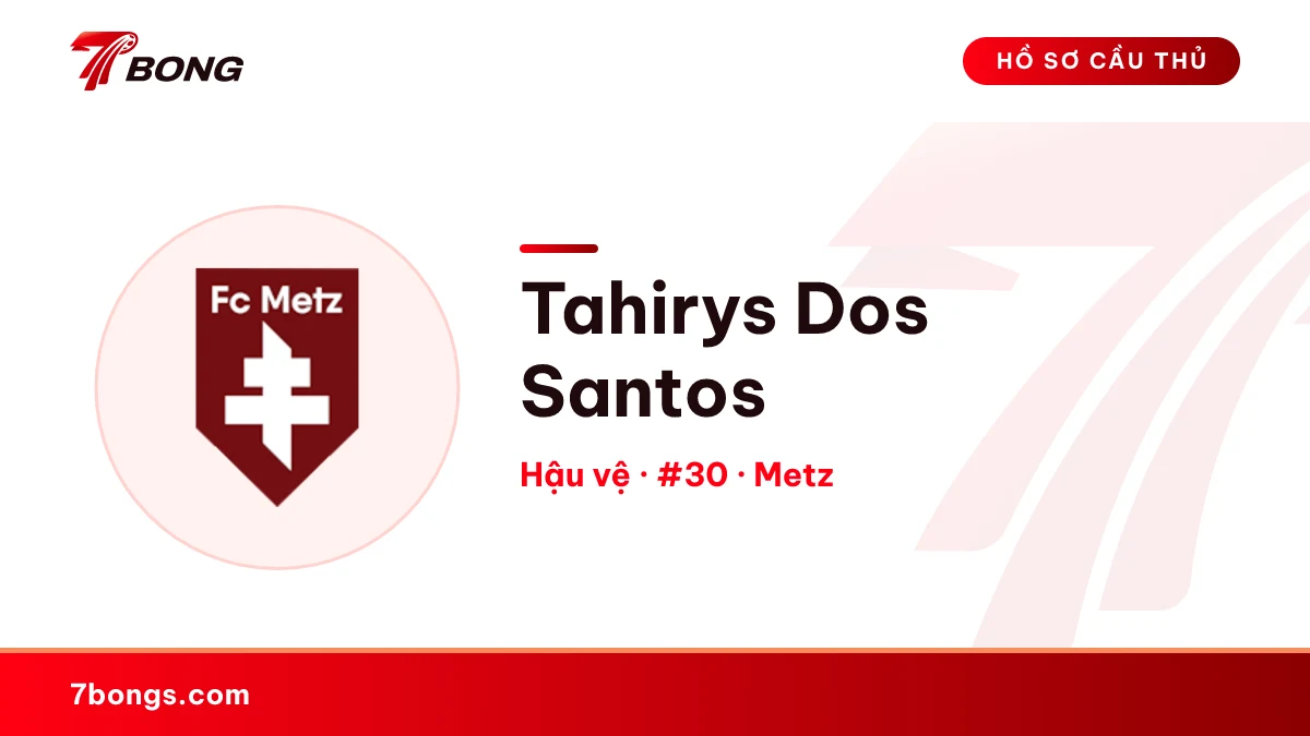 Tahirys Dos Santos — Metz