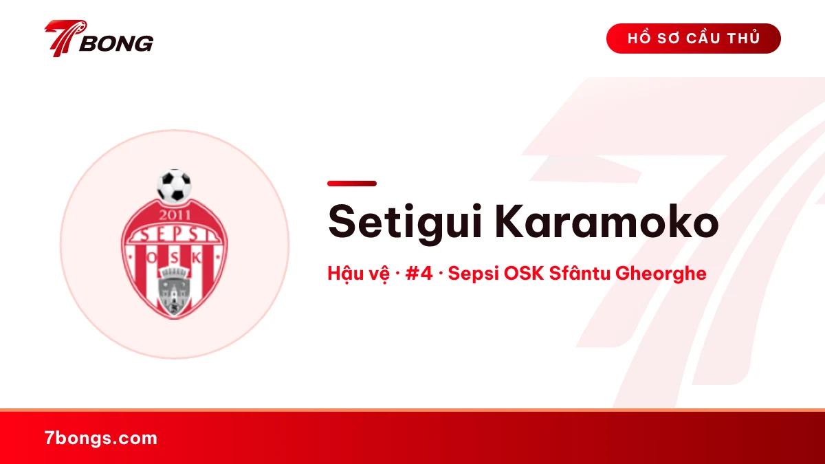 Setigui Karamoko — Sepsi OSK Sfântu Gheorghe