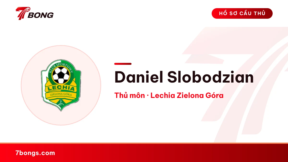 Daniel Slobodzian — Lechia Zielona Góra