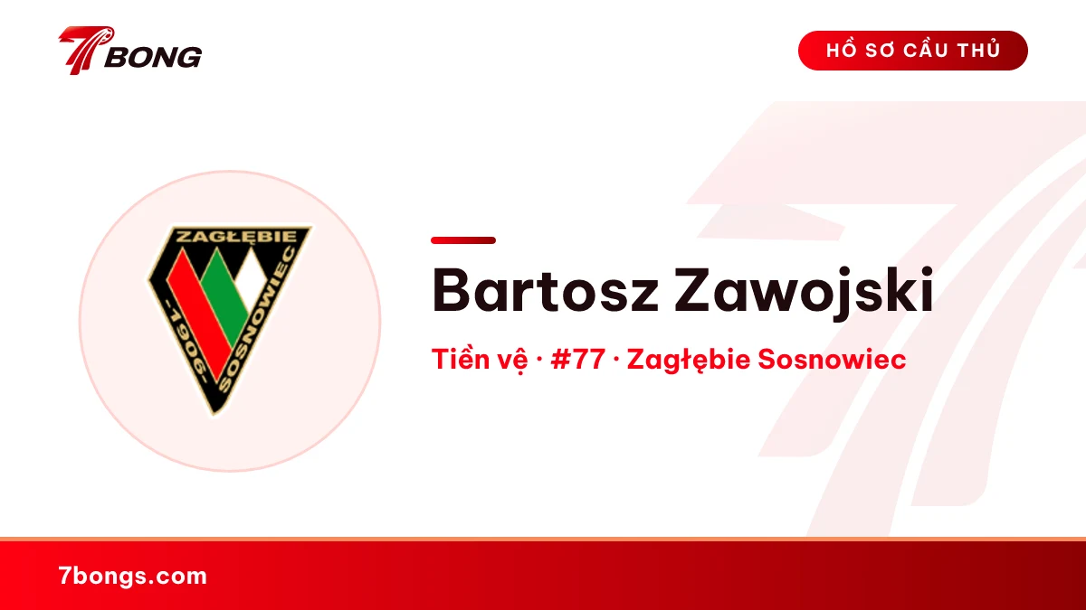 Bartosz Zawojski — Zagłębie Sosnowiec