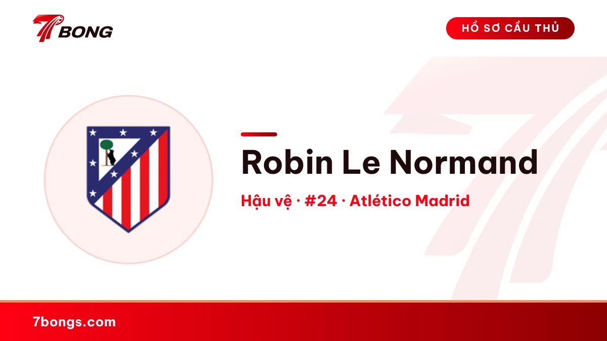 Robin Le Normand — Atlético Madrid