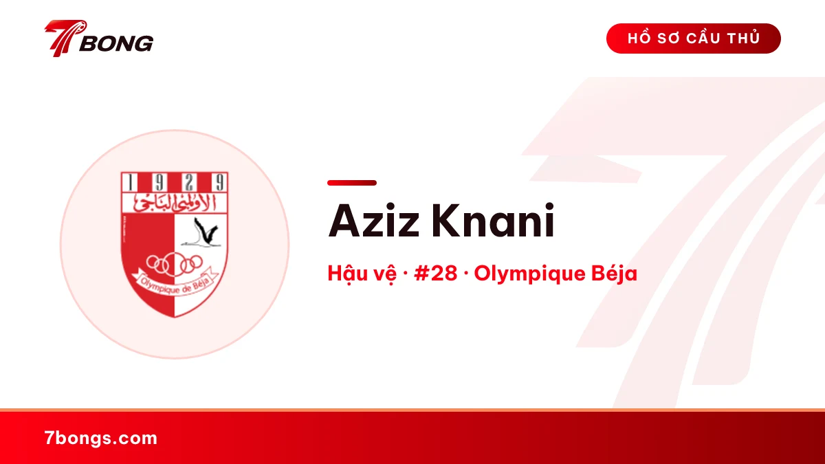 Aziz Knani — Olympique Béja