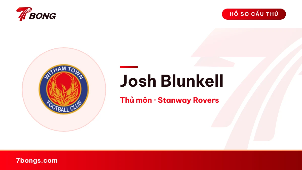 Josh Blunkell — Stanway Rovers