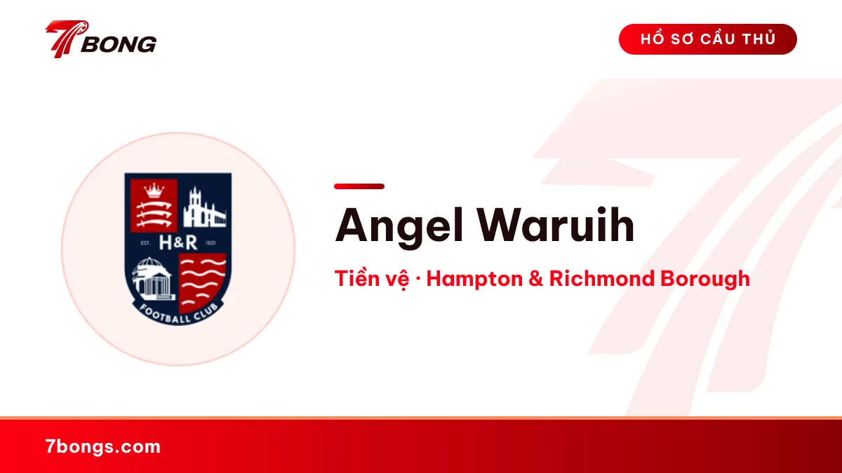 Angel Waruih — Hampton & Richmond Borough