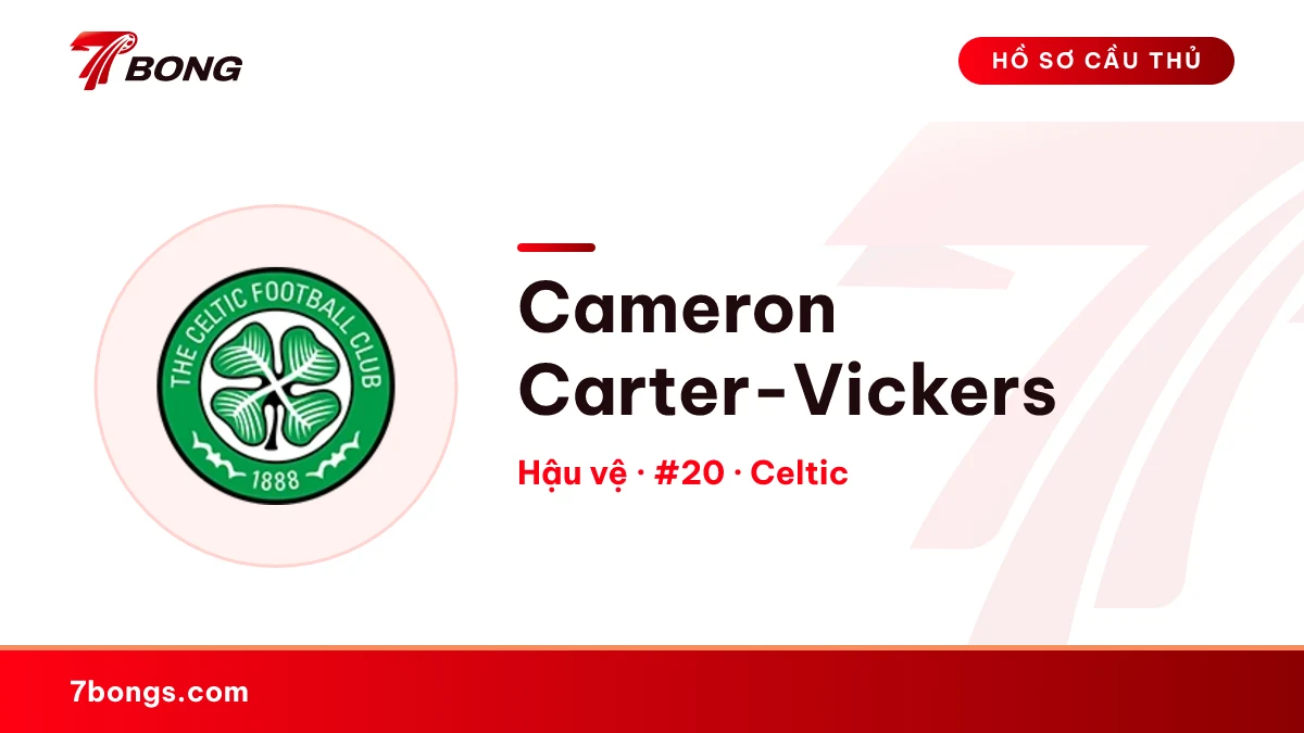 Cameron Carter-Vickers — Celtic