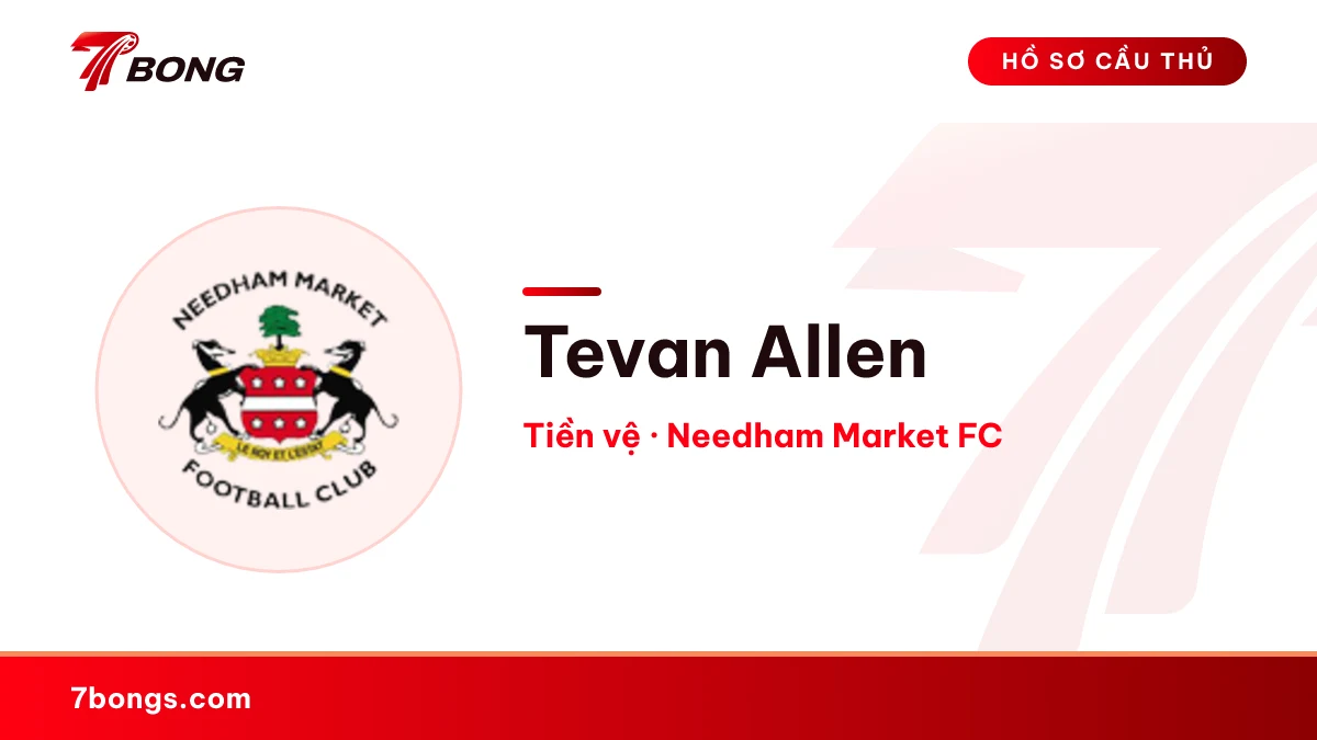 Tevan Allen — Needham Market FC