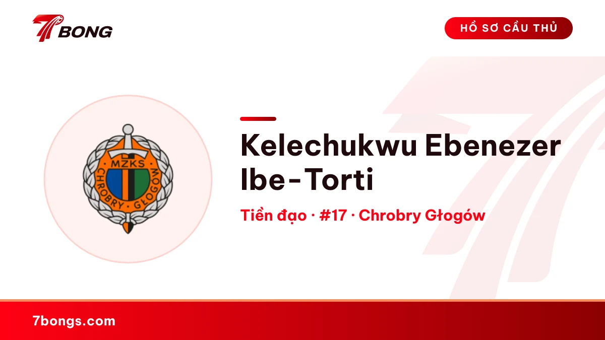 Kelechukwu Ebenezer Ibe-Torti — Chrobry Głogów