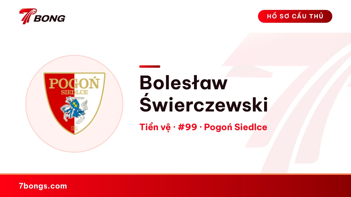 Bolesław Świerczewski — Pogoń Siedlce