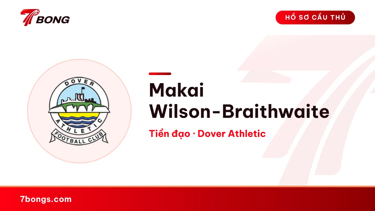 Makai Wilson-Braithwaite — Dover Athletic