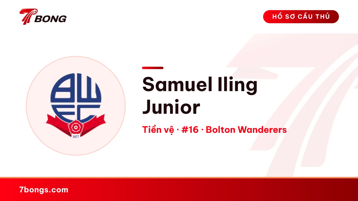 Samuel Iling Junior — Bolton Wanderers