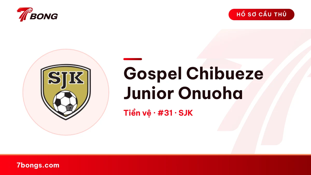 Gospel Chibueze Junior Onuoha — SJK