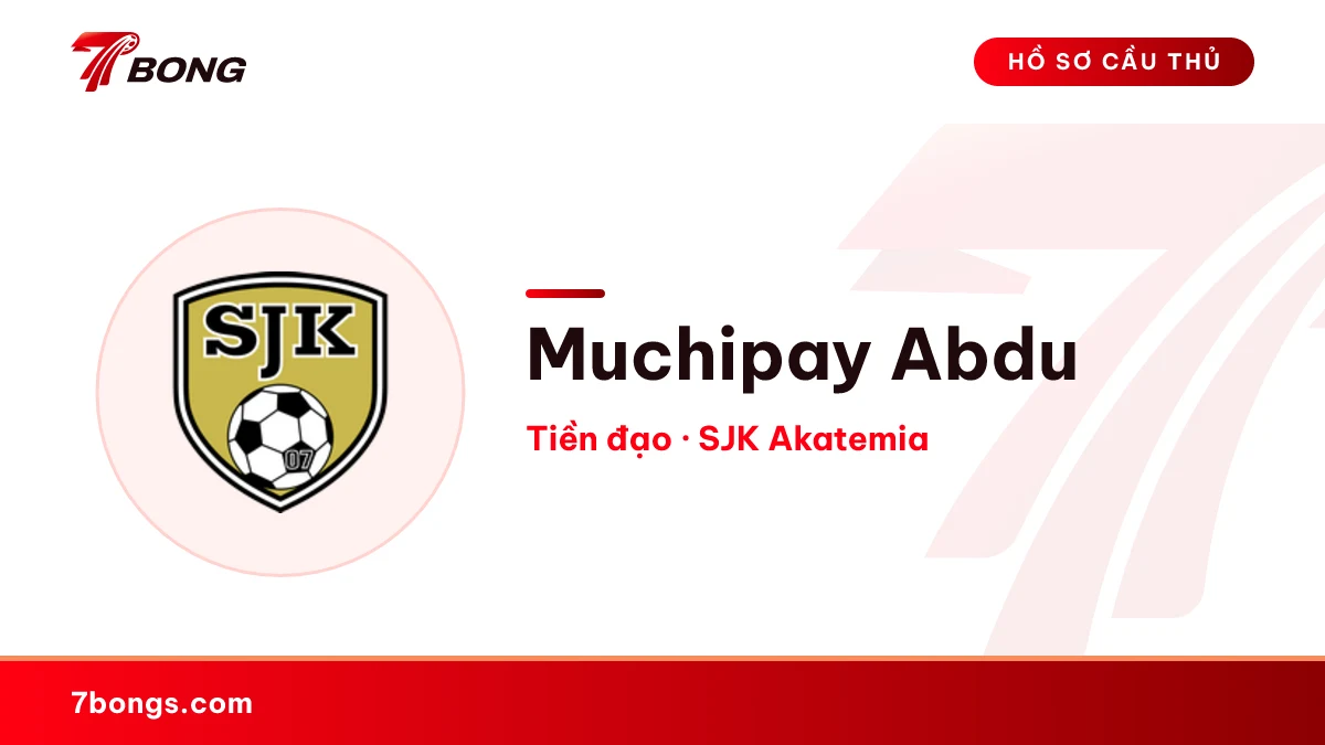 Muchipay Abdu — SJK Akatemia