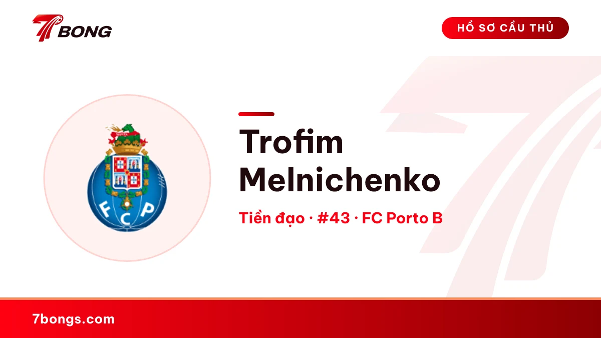 Trofim Melnichenko — FC Porto B