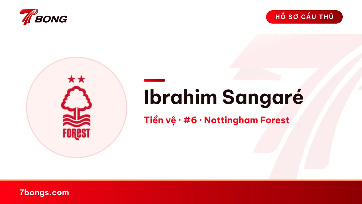 Ibrahim Sangaré — Nottingham Forest