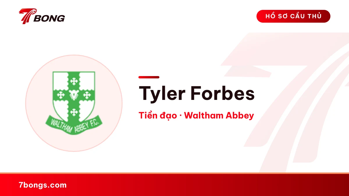 Tyler Forbes — Waltham Abbey