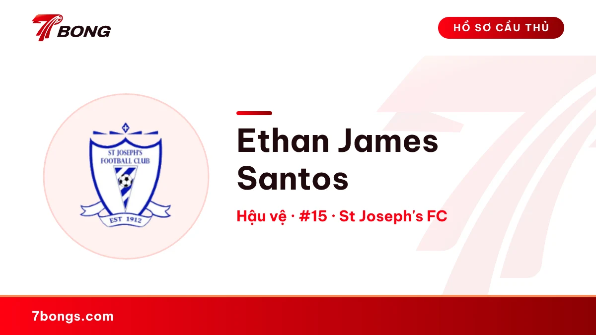 Ethan James Santos — St Joseph's FC