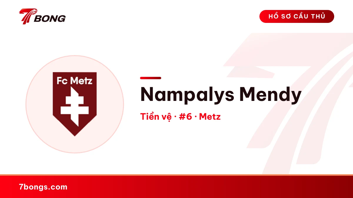 Nampalys Mendy — Metz