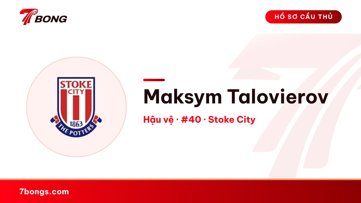 Maksym Talovierov — Stoke City