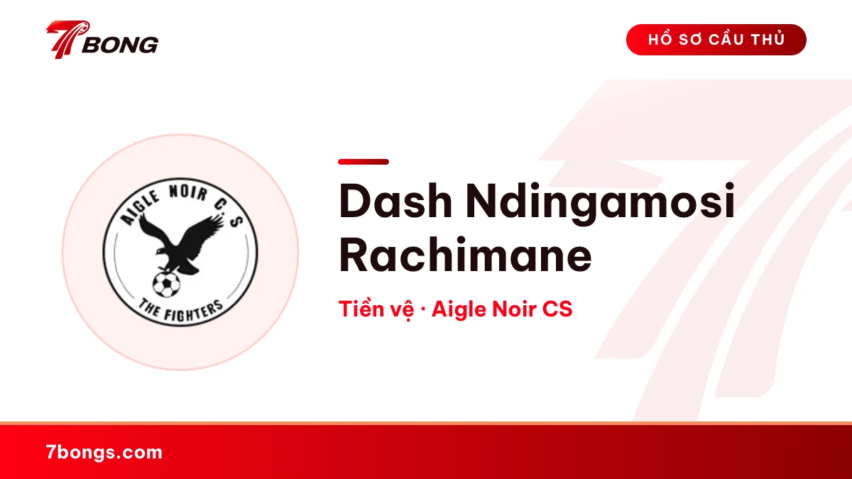 Dash Ndingamosi Rachimane — Aigle Noir CS