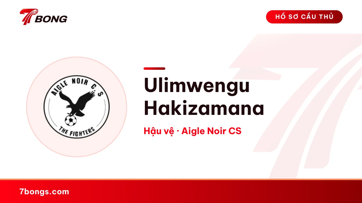 Ulimwengu Hakizamana — Aigle Noir CS