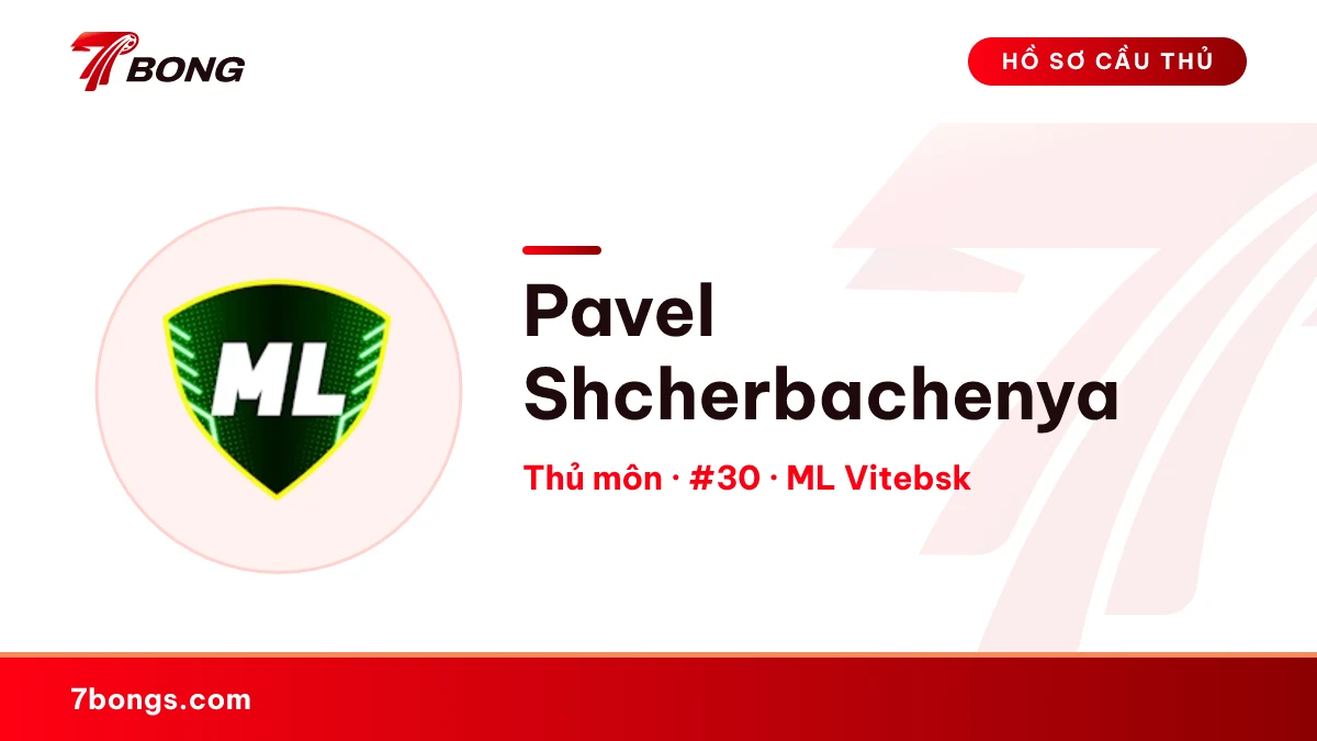 Pavel Shcherbachenya — ML Vitebsk