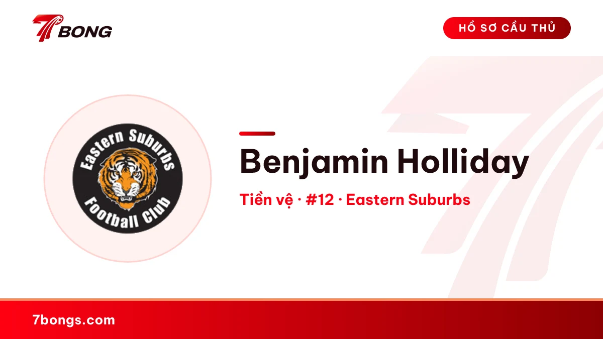 Benjamin Holliday — Eastern Suburbs