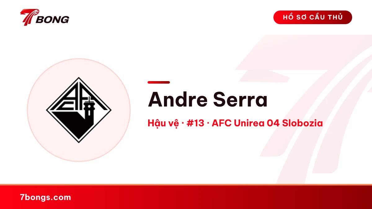 Andre Serra — AFC Unirea 04 Slobozia