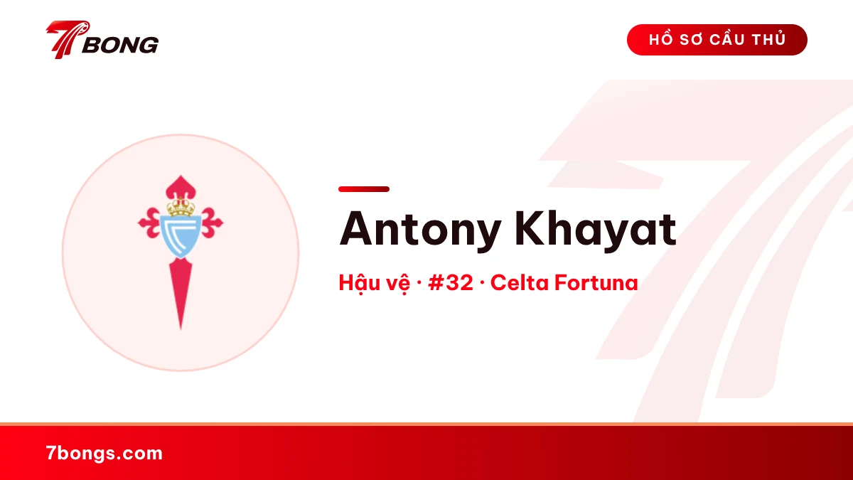 Antony Khayat — Celta Fortuna
