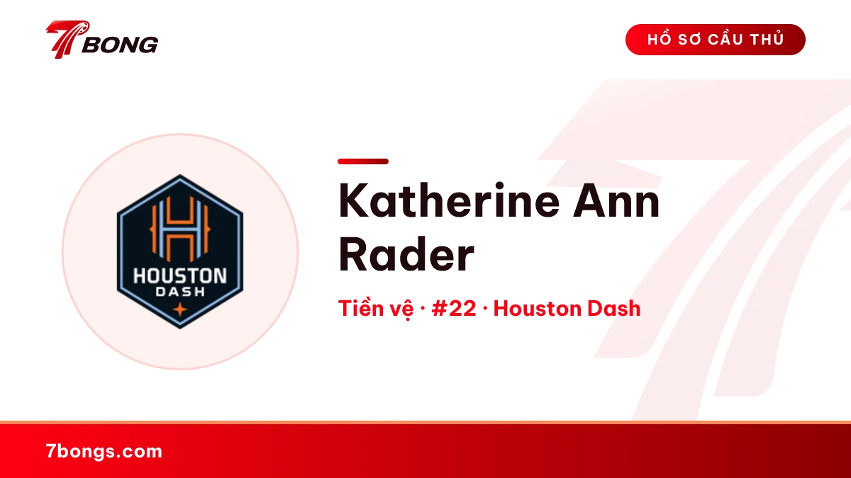 Katherine Ann Rader — Houston Dash