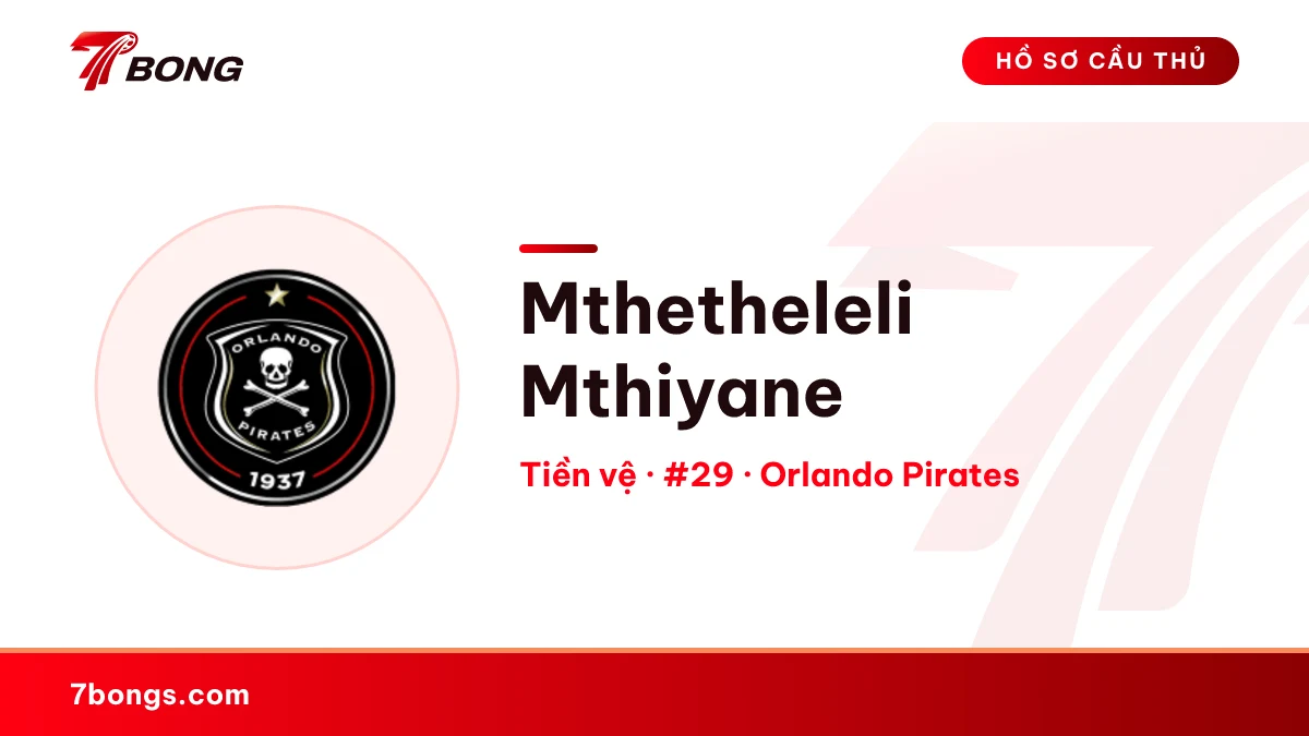 Mthetheleli Mthiyane — Orlando Pirates