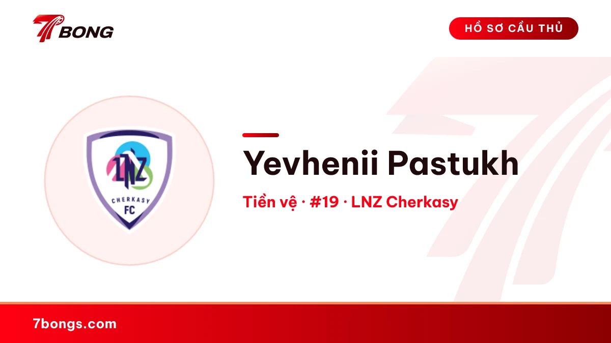 Yevhenii Pastukh — LNZ Cherkasy