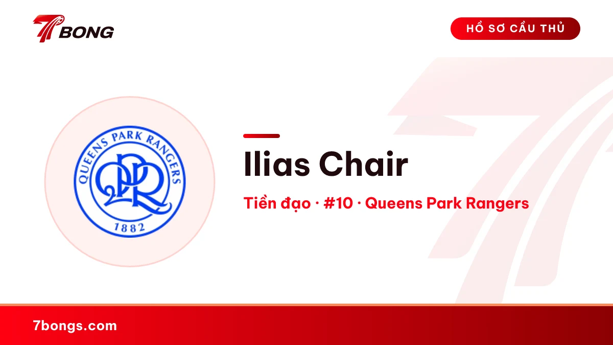 Ilias Chair — Queens Park Rangers