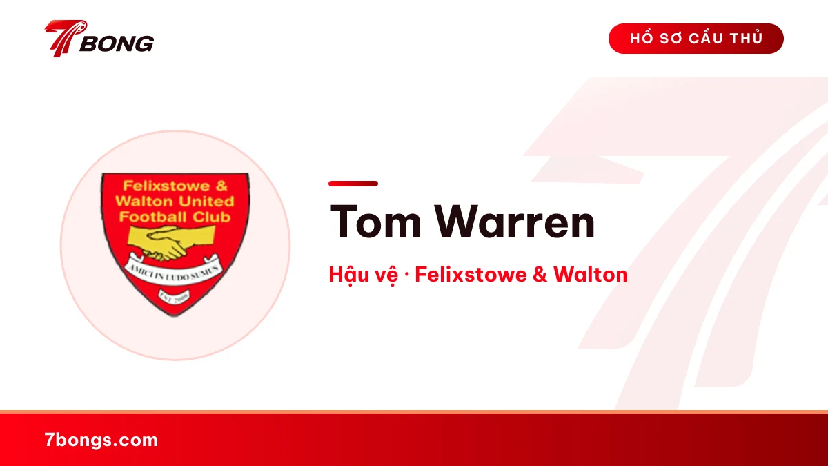 Tom Warren — Felixstowe & Walton