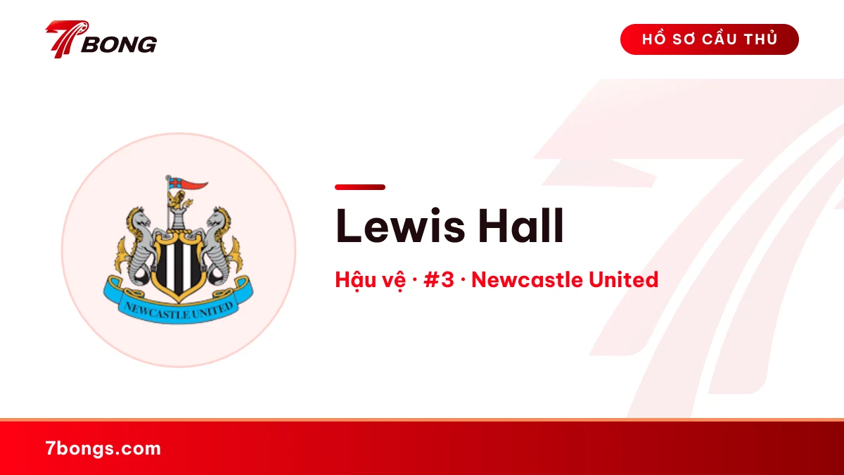 Lewis Hall — Newcastle United