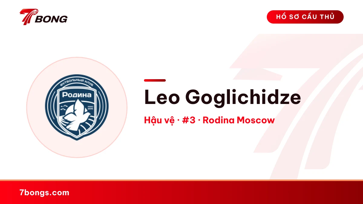 Leo Goglichidze — Rodina Moscow