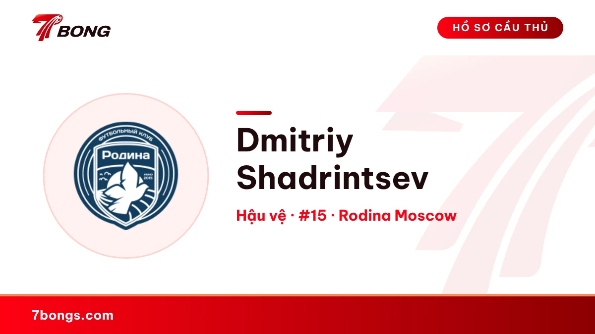 Dmitriy Shadrintsev — Rodina Moscow