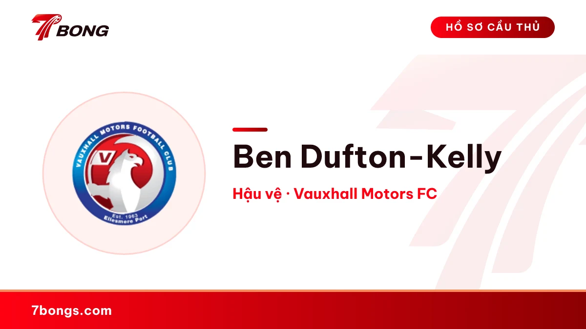 Ben Dufton-Kelly — Vauxhall Motors FC