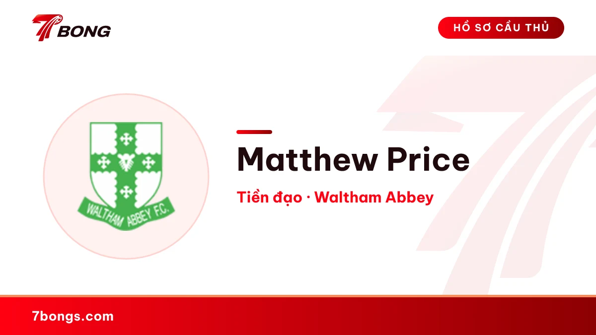 Matthew Price — Waltham Abbey