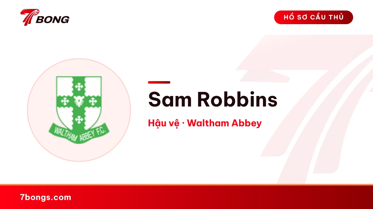 Sam Robbins — Waltham Abbey