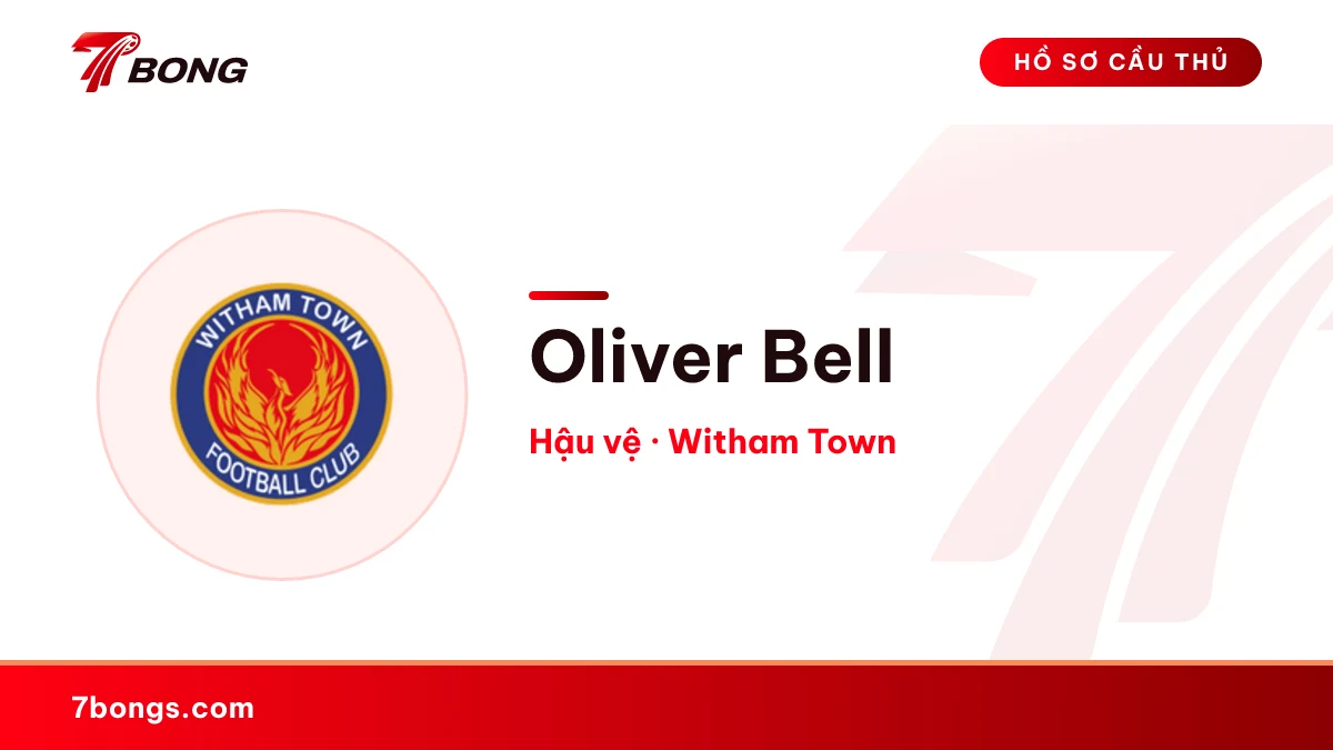 Oliver Bell — Witham Town