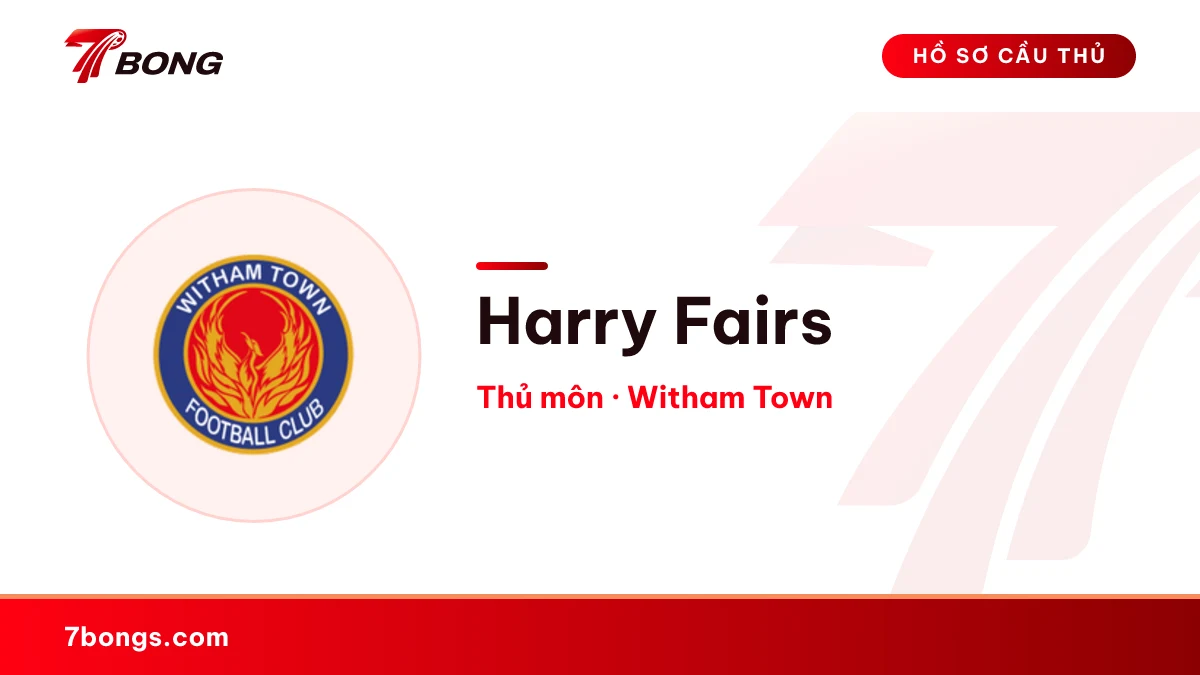 Harry Fairs — Witham Town