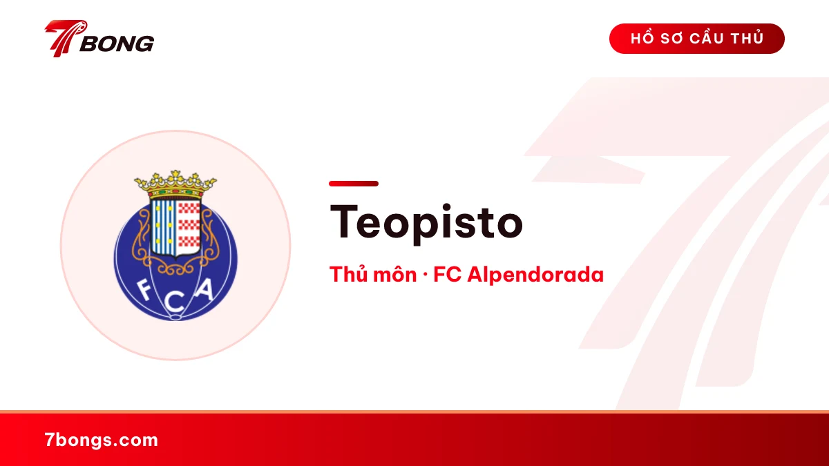 Teopisto — FC Alpendorada