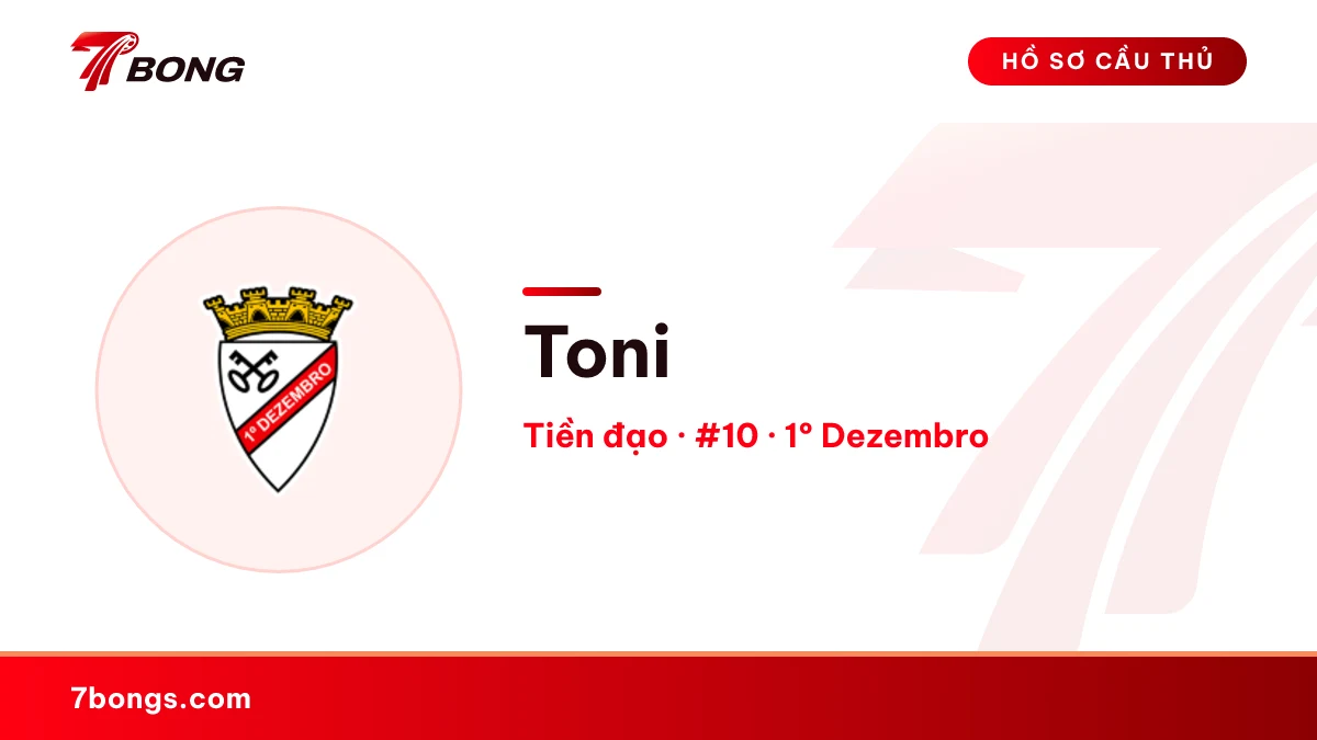 Toni — 1º Dezembro