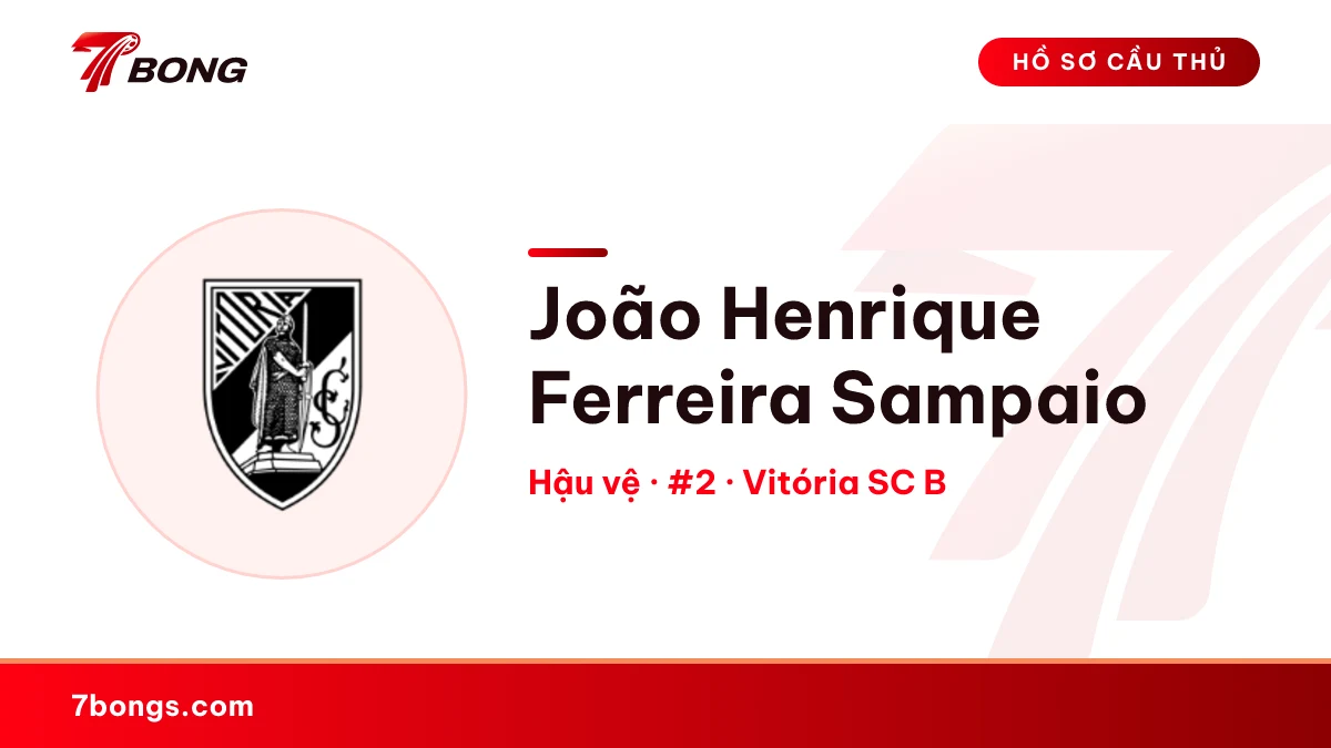 João Henrique Ferreira Sampaio — Vitória SC B