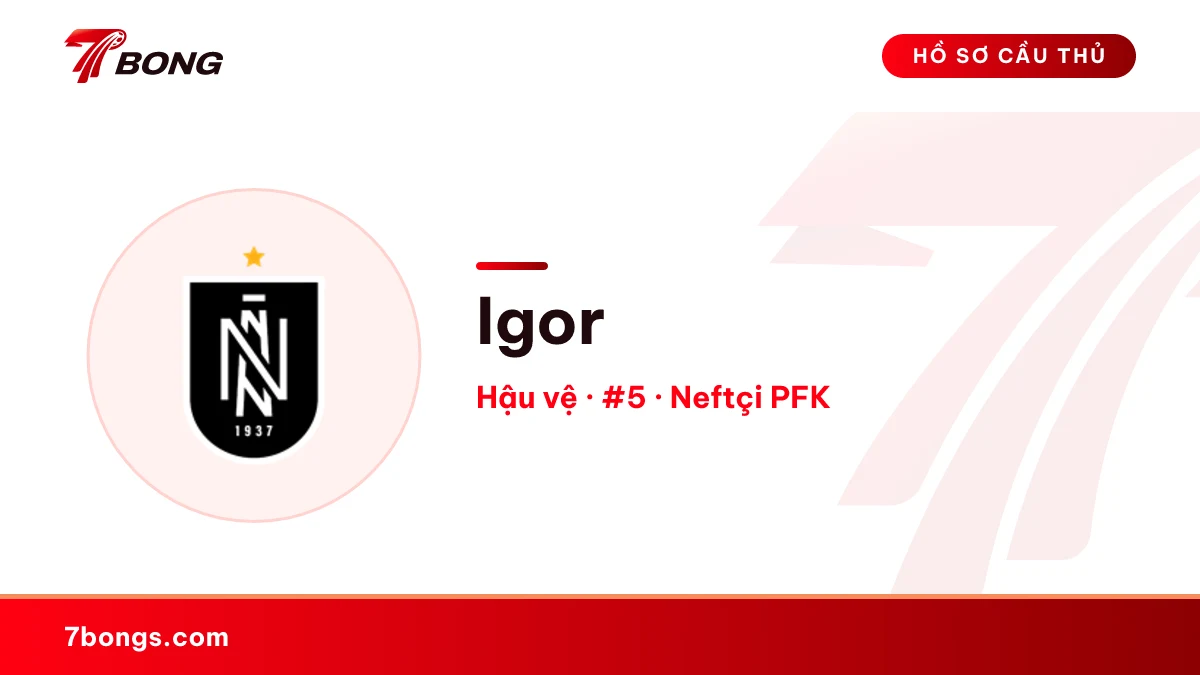 Igor — Neftçi PFK