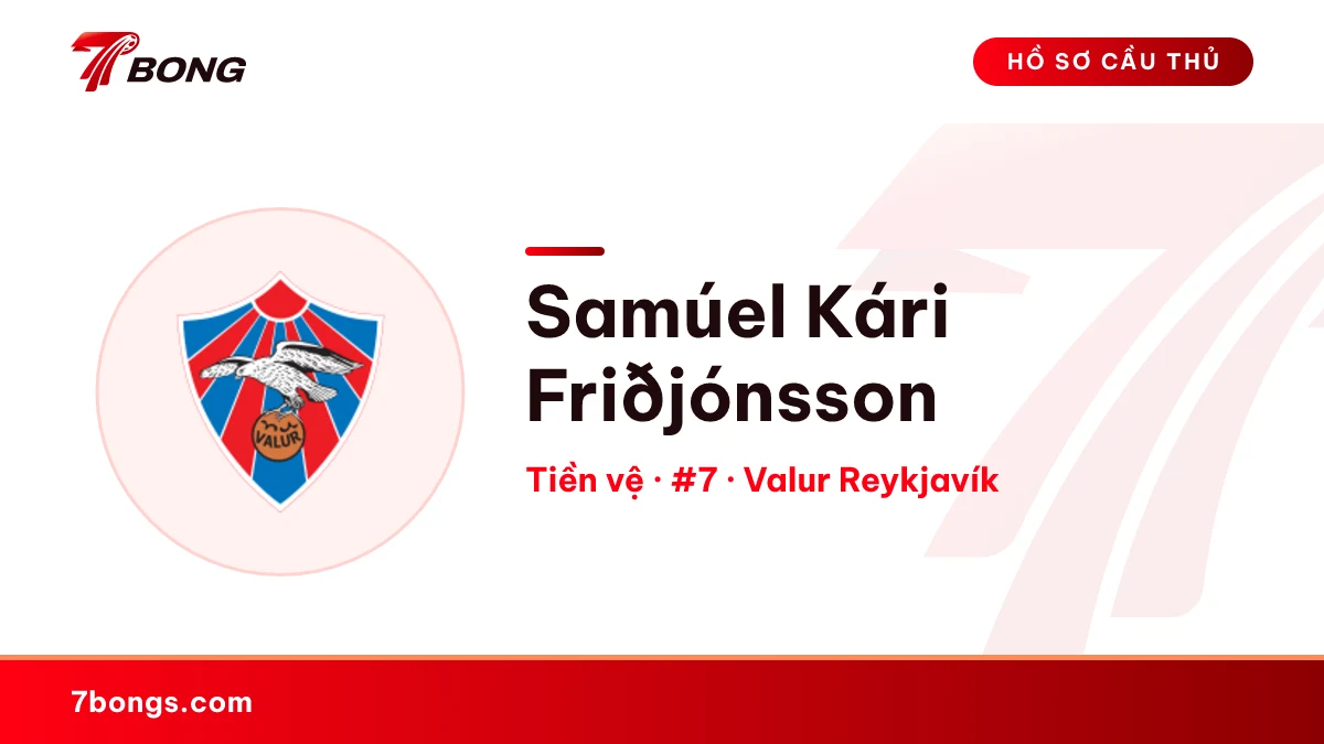 Samúel Kári Friðjónsson — Valur Reykjavík