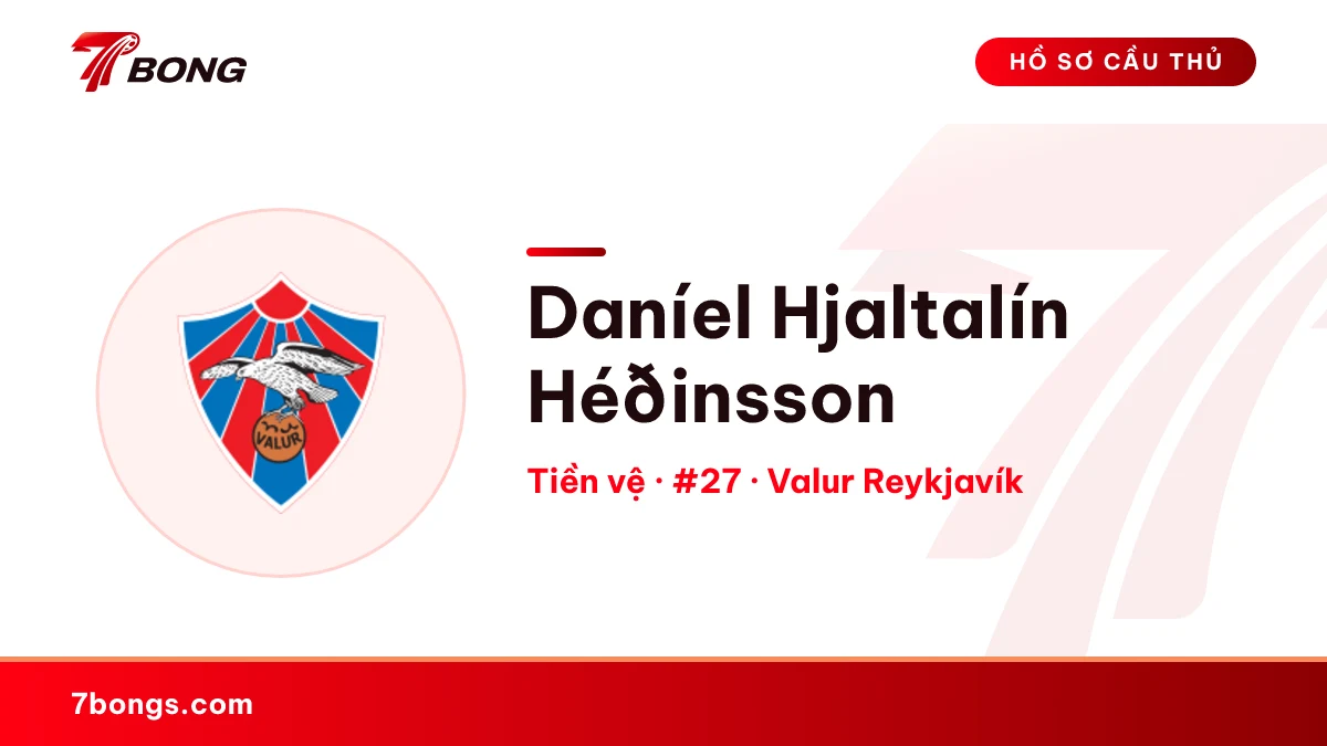 Daníel Hjaltalín Héðinsson — Valur Reykjavík